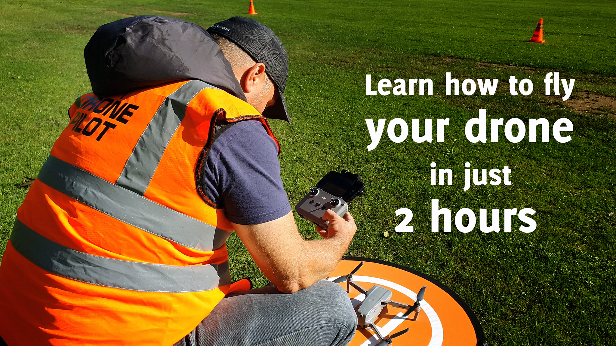 Learn how to fly your drone in just 2 hours Learn how to fly your drone in just 2 hours