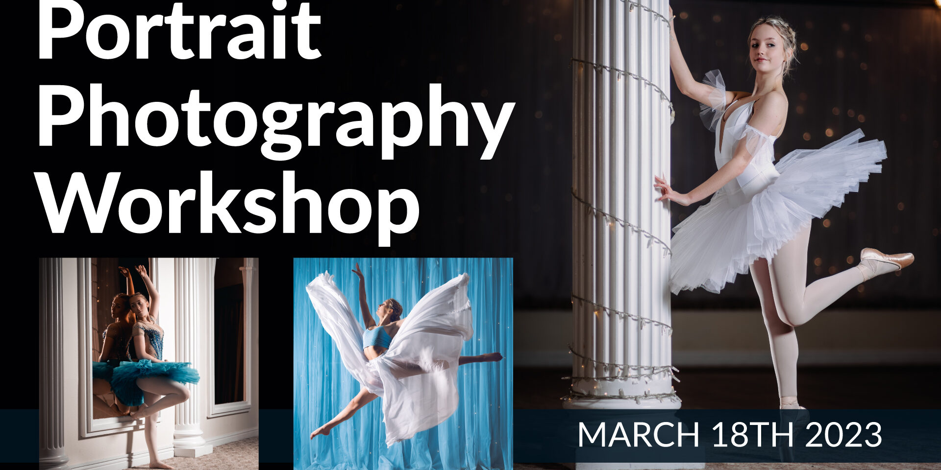 Portrait Photography Workshop March 2023 Portrait Photography Workshop March 2023